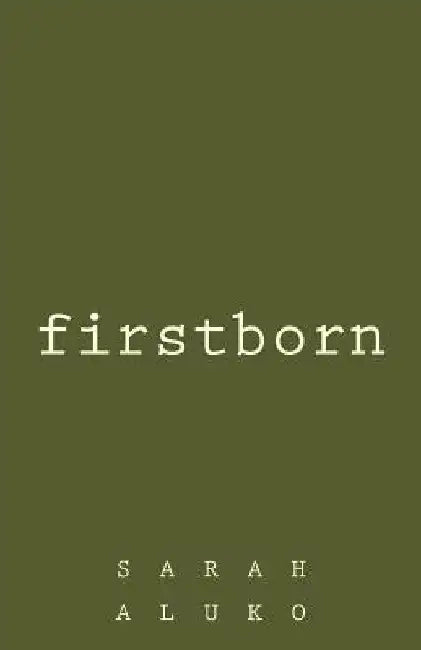 Firstborn by Sarah Aluko