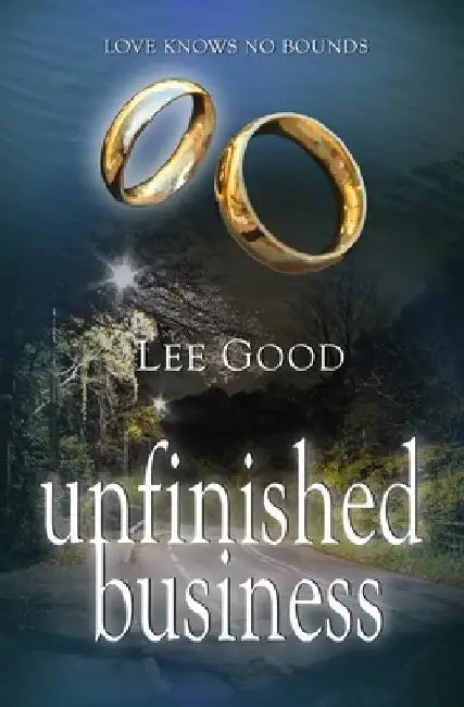 unfinished business by Lee Good