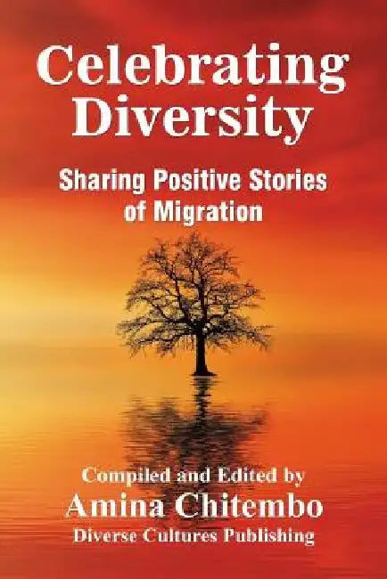 Celebrating Diversity: Sharing Positive of Migration by Angelinah Boniface