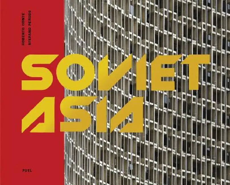 Soviet Asia by Damon Murray