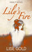 Lily's Fire by Lise Gold