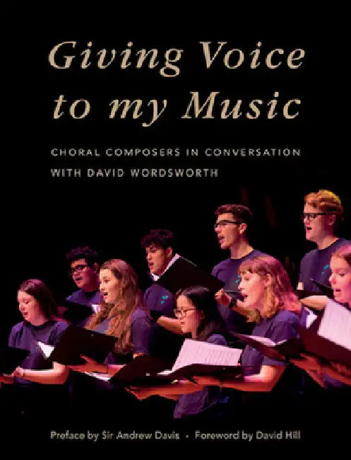 Giving Voice to My Music by Wordsworth, David
