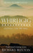 Whirligig: Keeping the Promise by Richard Buxton