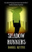 Shadow Runners by Jeffrey Siger