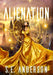 Alienation by S. E. Anderson