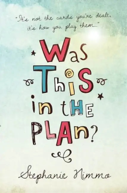 Was This in the Plan? by Stephanie Nimmo