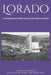 Lorado: A Saskatchewan Cold War Uranium Mine and Custom Mill by Patty Ogilvie-Evans