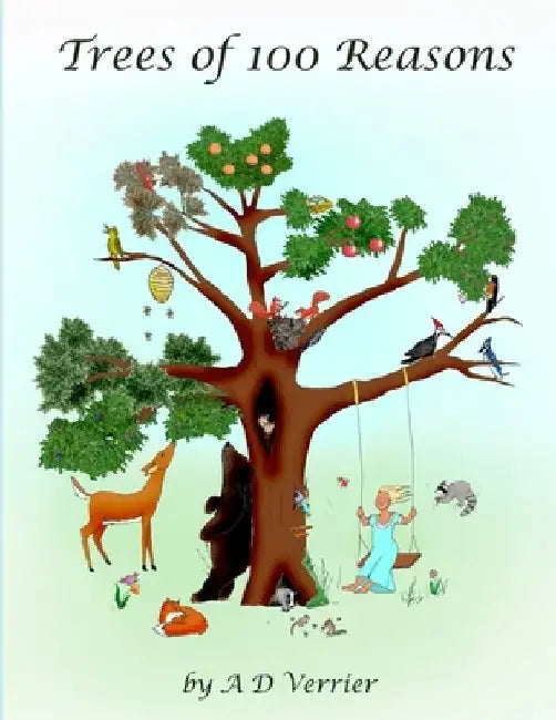 Trees of 100 Reasons by A. D. Verrier