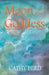 Moon of the Goddess by Cathy Hird