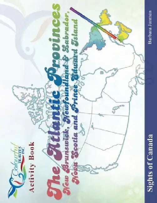 The Atlantic Provinces by Barbara Janman