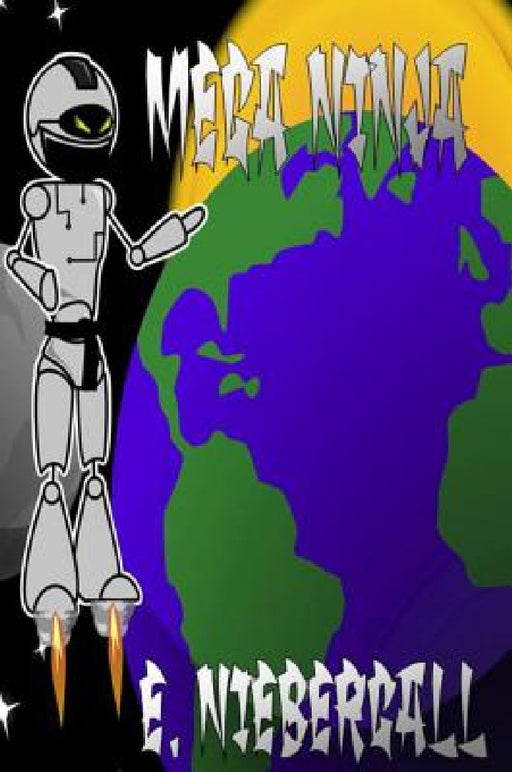 Mega Ninja by E. Niebergall, Storyboard That