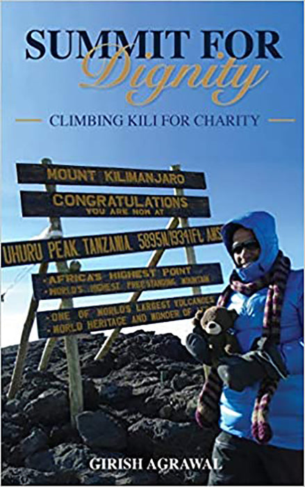 Summit for Dignity: Climbing Kili for Charity: Climbing Kili for Charity