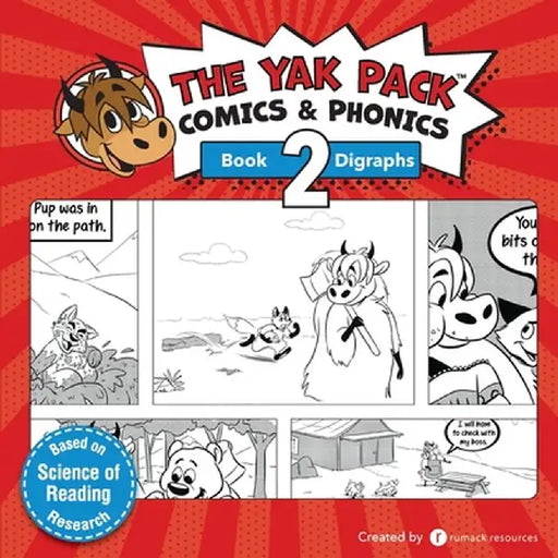The Yak Pack: Comics & Phonics: Book 2: Learn to Read Decodable Digraph Words by Rumack Resources