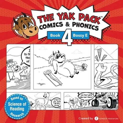 The Yak Pack: Comics & Phonics: Book 4: Learn to Read Decodable Bossy E Words by Rumack Resources