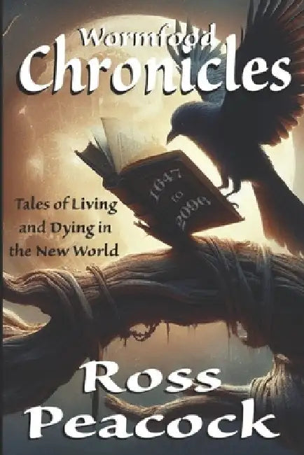 Wormfood Chronicles I by Ross Peacock