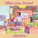 What Goes Around by Elena Yalcin