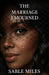 The Marriage I Mourned by Sable Miles