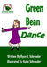Green Bean Dance by Katie Schroeder