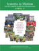 Systems in Motion Level C: Exploring Complexity though an Interdisciplinary Lens by Jennifer Andersen, Anne LaVigne