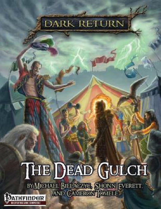 The Dead Gulch by Michael Bielaczyc, Shonn Everett, Cameron Tomele