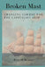 Broken Mast: Changing Course for the Capitalist Ship by Evan M. Baumel