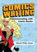 Comics Writing: Communicating with Comic Books by Christopher Jones