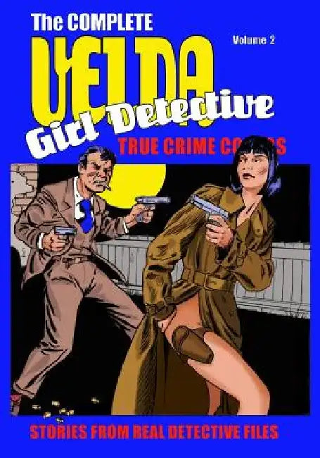 Velda: The Complete Velda, Girl Detective Volume Two by Ron Miller