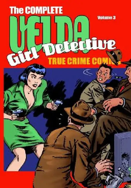 Velda: The Complete Velda, Girl Detective Volume Three by Ron Miller