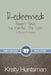 Redeemed: Bought Back No Matter The Cost: A Study of Hosea by Kristy Huntsman, Erin McDonald, Dj Smith