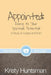 Appointed: Rising to Your Spiritual Potential: A Study of Judges and Ruth by Kristy Huntsman, Erin McDonald, Dj Smith