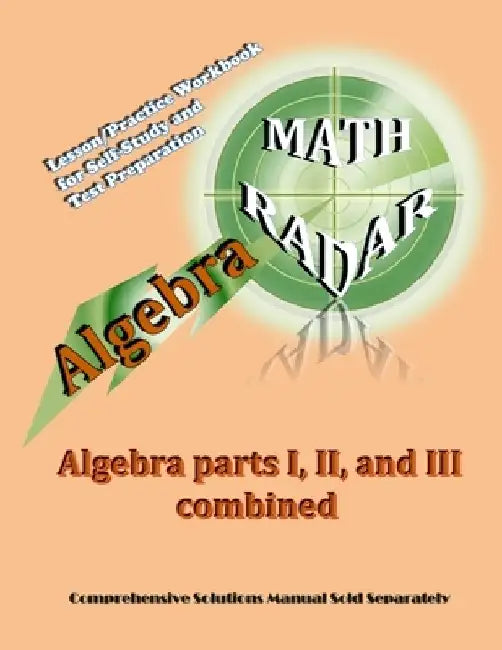 Algebra: Algebra Parts I, II, and III combined by Aejeong Kang