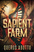 Sapient Farm by Querus Abuttu