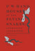 House of the Flying Snakes: Operation Algorithm Second Edition by Claire L. Hand