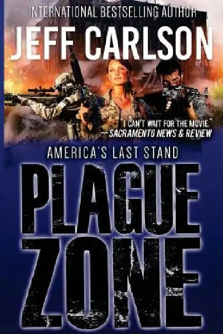 Plague Zone by Jeff Carlson