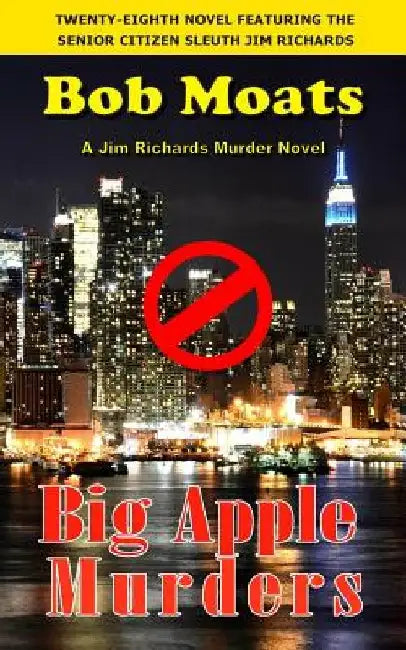Big Apple Murders by Bob Moats