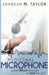 Medicinal Microphone: Spoken Word Messages to Heal the Spirit by Shaneah Taylor