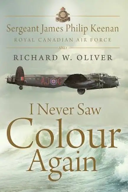 I Never Saw Colour Again by James Philip Keenan