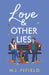Love And Other Lies by M. J. Fifield