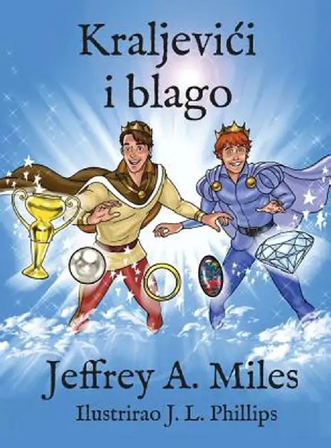 Kraljevici I Blago by Jeffrey A. Miles