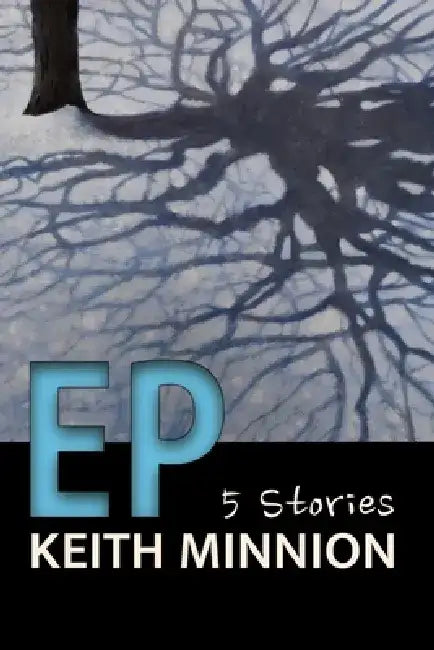 EP - 5 Stories by Keith Minnion