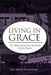 Living in Grace: 52 Devotions to Deepen Your Faith by Mark Wickstrom