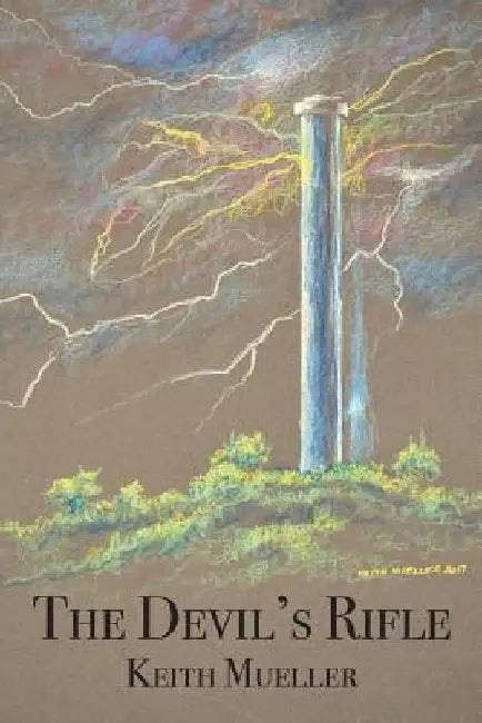 The Devil's Rifle by Keith Mueller