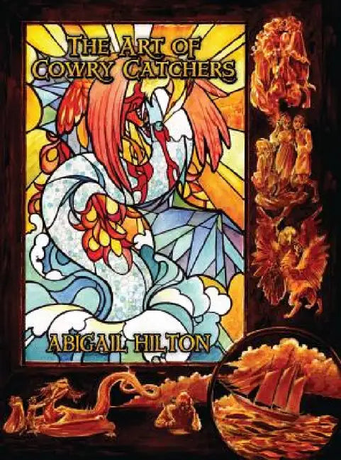 The Art of Cowry Catchers by Abigail Hilton