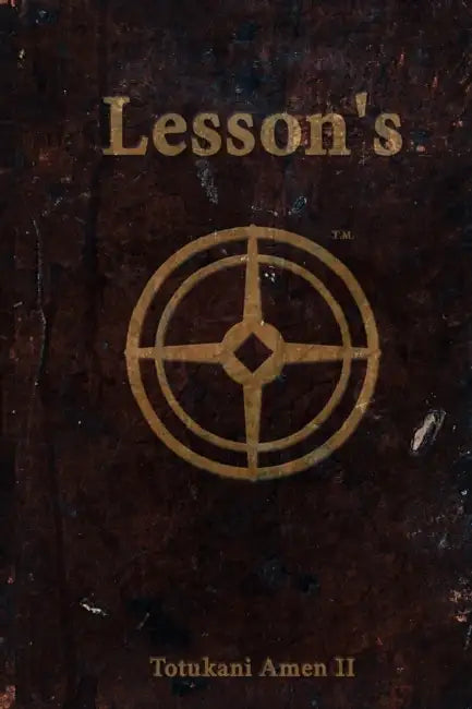 Book I - Lesson's by II Amen Totukani