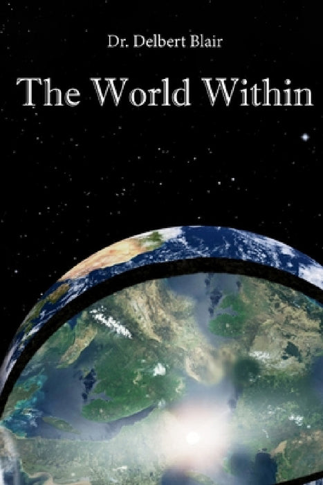The World Within by Delbert Blair