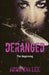 Deranged: The Beginning by Amanda Lee