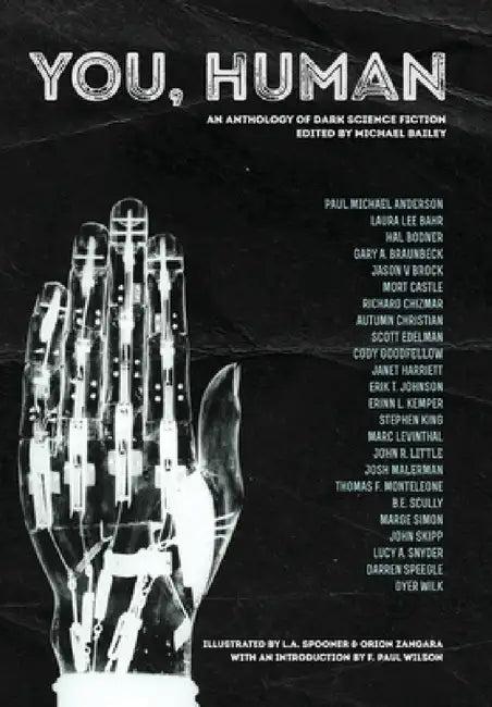 You, Human: An Anthology of Dark Science Fiction by Michael Bailey