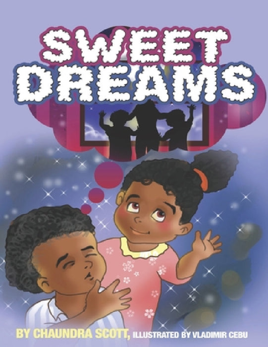 Sweet Dreams by Chaundra Scott
