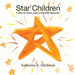 Star Children by Katherine a. Hitchcock