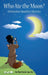 Who Ate the Moon?: A Detective Smarkles Mystery by Darlinda Jacobs